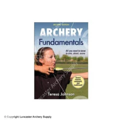 Archery Fundamentals 2nd Edition Book By Teresa Johnson