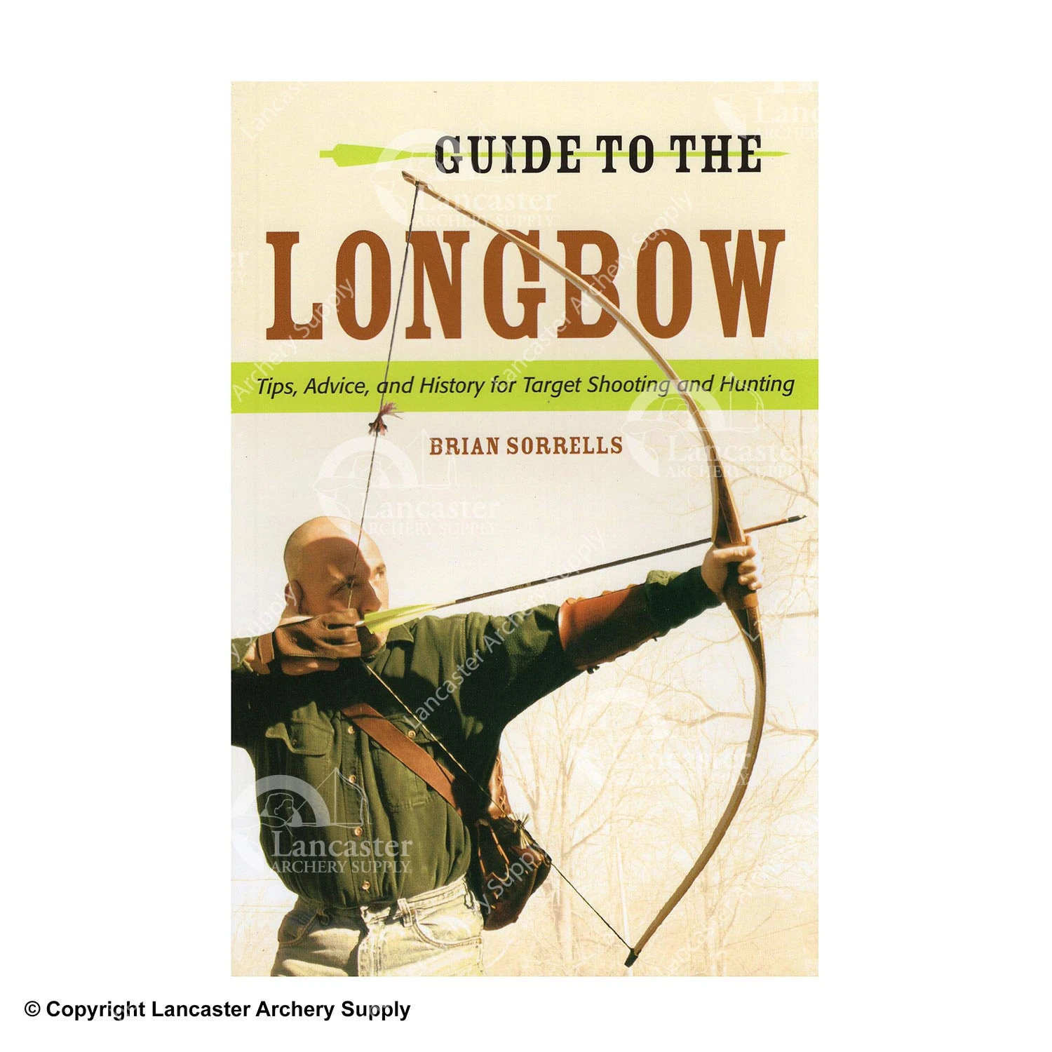 Guide To The Longbow