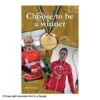 Choose To Be A Winner By Jens Fudge