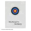 The Archery Book By Coach Kim, Hyung Tak